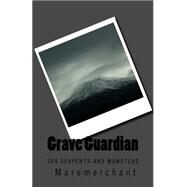 Grave Guardian by Guajardo, Billy, 9781522718437