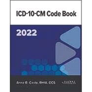ICD-10-CM Code Book, 2022 1st Edition by Anne Casto, 9781584268437