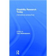 Disability Research Today: International Perspectives by Shakespeare; Tom, 9780415748438