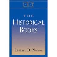 The Historical Books by Nelson, Richard D., 9780687008438