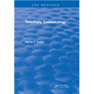 Veterinary Zootoxicology: 0 by Fowler,Murray E., 9781315898438