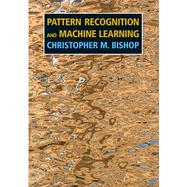 Pattern Recognition and Machine Learning by Bishop, Christopher M., 9781493938438