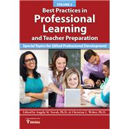 Best Practices in Professional Learning and Teacher Preparation by Novak, Angela M.; Weber, Christine L., 9781618218438