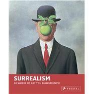 Surrealism 50 Works of Art You Should Know by Finger, Brad, 9783791348438