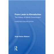 From Lenin To Khrushchev by Seton-Watson, Hugh, 9780367158439