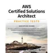 AWS Certified Solutions Architect Practice Tests Associate SAA-C01 Exam by McLaughlin, Brett, 9781119558439