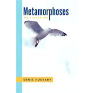 Metamorphoses : The Changeling by Huckaby, Denis, 9781436358439