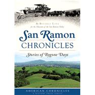 San Ramon Chronicles by Lane, Beverly, 9781467118439