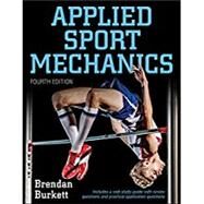Applied Sports Mechanics by Brendan Burkett, 9781492558439