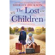 The Lost Children by Dickson, Shirley, 9781538708439