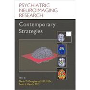 Psychiatric Neuroimaging Research: Contemporary Strategies by Dougherty, Darin D., 9780880488440