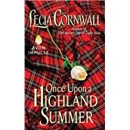 ONCE UPON HIGHLAND SUMMER   MM by CORNWALL LECIA, 9780062328441