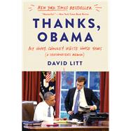 Thanks, Obama by Litt, David, 9780062568441
