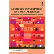 Economic Development and Mental Illness by Walle, Alf H., 9780367278441
