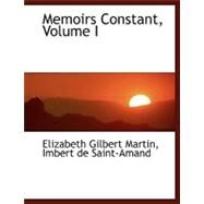 Memoirs Constant by Martin, Elizabeth Gilbert, 9780554458441