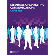 Essentials of Marketing Communications by Fill, Chris, 9780273738442