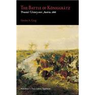 The Battle of Koniggratz by Craig, Gordon Alexander, 9780812218442