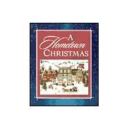 A Hometown Christmas by Ideals Publications Inc, 9780824958442