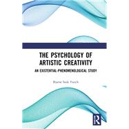 The Psychology of Artistic Creativity by Bjarne Sode Funch, 9781000528442