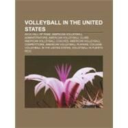 Volleyball in the United States by Not Available (NA), 9781157288442