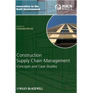 Construction Supply Chain Management by Pryke, Stephen, 9781405158442