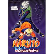 Naruto: The Official Fanbook by Kishimoto, Masashi, 9781421518442