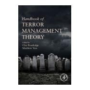 Handbook of Terror Management Theory by Routledge, Clay; Vess, Matthew, 9780128118443