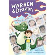 Warren & Dragon 100 Friends by Bernstein, Ariel; Malbrough, Mike, 9780425288443