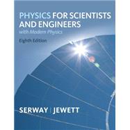 Physics for Scientists and Engineers with Modern, Chapters 1-46 by Serway, Raymond A.; Jewett, John W., 9781439048443
