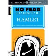 Hamlet (No Fear Shakespeare) by SparkNotes, 9781586638443