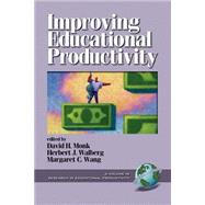Improving Educational Productivity by Monk, David H., 9781930608443