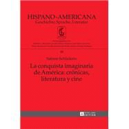 La conquista imaginaria de Amrica / The Imaginary Conquest of America by Schlickers, Sabine, 9783631668443