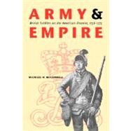 Army and Empire by McConnell, Michael N., 9780803218444