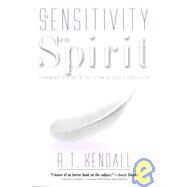 Sensitivity of the Spirit by Kendall, R. T., 9780884198444