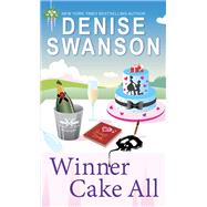Winner Cake All by Swanson, Denise, 9781492648444