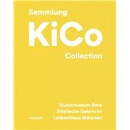 Sammlung Kico Collection by Berg, Stephan; Muhling, Matthias, 9783777428444