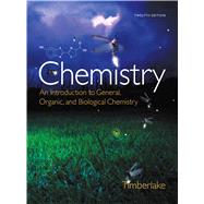 Chemistry An Introduction to General, Organic, and Biological Chemistry by Timberlake, Karen C., 9780321908445