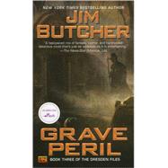 Grave Peril Book three of The Dresden Files by Butcher, Jim, 9780451458445