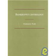 Bankruptcy Anthology by Tabb, Charles, 9780870848445