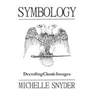 Symbology by Snyder, Michelle, 9781456548445