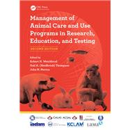 Management of Animal Care and Use Programs in Research, Education, and Testing, Second Edition by Weichbrod; Robert H., 9781498748445