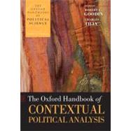The Oxford Handbook of Contextual Political Analysis by Goodin, Robert E.; Tilly, Charles, 9780199548446