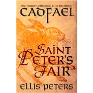Saint Peter's Fair by Peters, Ellis, 9781504048446