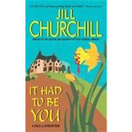 IT HAD TO BE YOU            MM by CHURCHILL JILL, 9780060528447