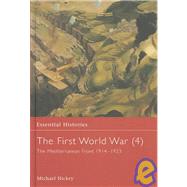 The First World War, Vol. 4: The Mediterranean Front 1914-1923 by Hickey,Michael, 9780415968447