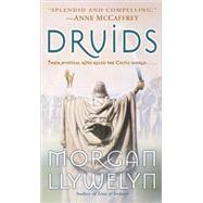 Druids by LLYWELYN, MORGAN, 9780804108447