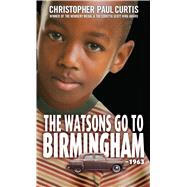 The Watsons Go to Birmingham 1963 by Curtis, Christopher Paul, 9781432838447