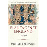 Plantagenet England 1225-1360 by Prestwich, Michael, 9780198228448