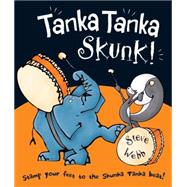 Tanka Tanka Skunk! by Webb, Steve, 9780439578448