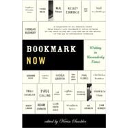 Bookmark Now Writing in Unreaderly Times: A Collection of All Original Essays from Today's (and Tomorrow's) Young Authors on the State of the Art -- and the Art of the Hustle -- in the Age of Information Overload by Smokler, Kevin, 9780465078448
